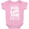 moisturise daily Baby Bodysuit
