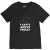 i Can't Adult Today V-Neck Tee
