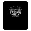 this is what an awesome uncle looks like Mousepad