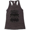 Real Kings Are Born On November 7 Racerback Tank