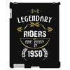 legendary riders are born in 1950 iPad 3 and 4 Case
