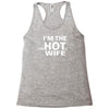 im the hot wife Racerback Tank