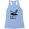 the key is to make it Racerback Tank
