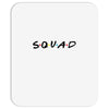 squad friends parody Mousepad
