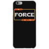 may the force be with you iPhone 6/6s Case