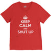 keep calm and shut up V-Neck Tee