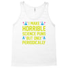 science puns Tank Top