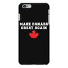 Make Canada Great Again iPhone 6 Plus/6s Plus Case