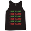I Need Healing Tank Top