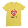 IM LOVE GAMES Ladies Fitted T-Shirt