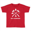 Go Camping Toddler T-shirt