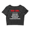 May Girl Hated By Many Crop Top