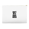don't be a basic witch Accessory Pouches