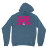my cat doesn't like you Hoodie
