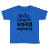 girls compete, women empower Toddler T-shirt