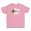 olive this bar Youth Tee