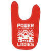 power to the cat ladies Baby Bibs