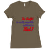 no outfit. Ladies Fitted T-Shirt