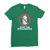 stop the intolerance Ladies Fitted T-Shirt