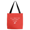 All I Want For Christmas Is You Tote Bags