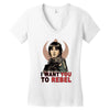 i want you to rebel Women's V-Neck T-Shirt