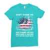 Veteran Don't Thank Me Thank My Brothers &amp; Sisters Who Never Came Back Ladies Fitted T-Shirt