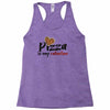 pizza is my valentine 56 Racerback Tank