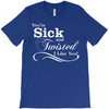 you're sick and twisted, i like you! T-Shirt