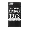 Premium Vintage Since 1973 Limited Edition Original Parts iPhone 7 Case