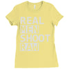 real men shoot raw Ladies Fitted T-Shirt
