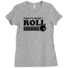 thats how i roll t shirt 2xl bowling funny retro tee pba sayings cool Ladies Fitted T-Shirt