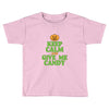 keep calm candy Toddler T-shirt