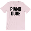 Piano Dude T-Shirt