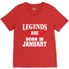 Legends Are Born In January V-Neck Tee
