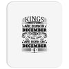 Real Kings Are Born On December 6 Mousepad