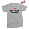 I Love Shithole Countries Exclusive T-shirt