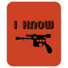 i love you and i know1 Mousepad
