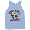 watch me whip Tank Top
