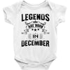 Legends Are Born In December Baby Onesie