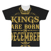 kings are born in december All Over Men's T-shirt