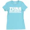 tuna no crust Ladies Fitted T-Shirt
