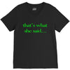 that&rsquo;s what she said t shirt the funny office tee V-Neck Tee