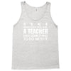 teachers help everyone Tank Top