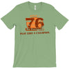 rule 76 play like a champion T-Shirt