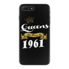 queens are born in 1961 iPhone 7 Plus Case