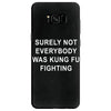 surely not everybody was kung fu fighting Samsung Galaxy S8