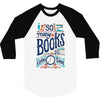 so many books 3/4 Sleeve Shirt