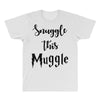 Snuggle this Muggle All Over Men's T-shirt