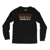 Morena Morena Morena Long Sleeve Shirts
