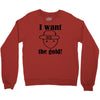 i want the gold Crewneck Sweatshirt